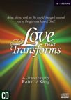 Love that Transforms (teaching CD) by Patricia King